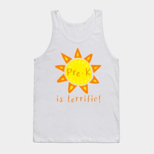 Preschool / Pre-K is terrific Tank Top